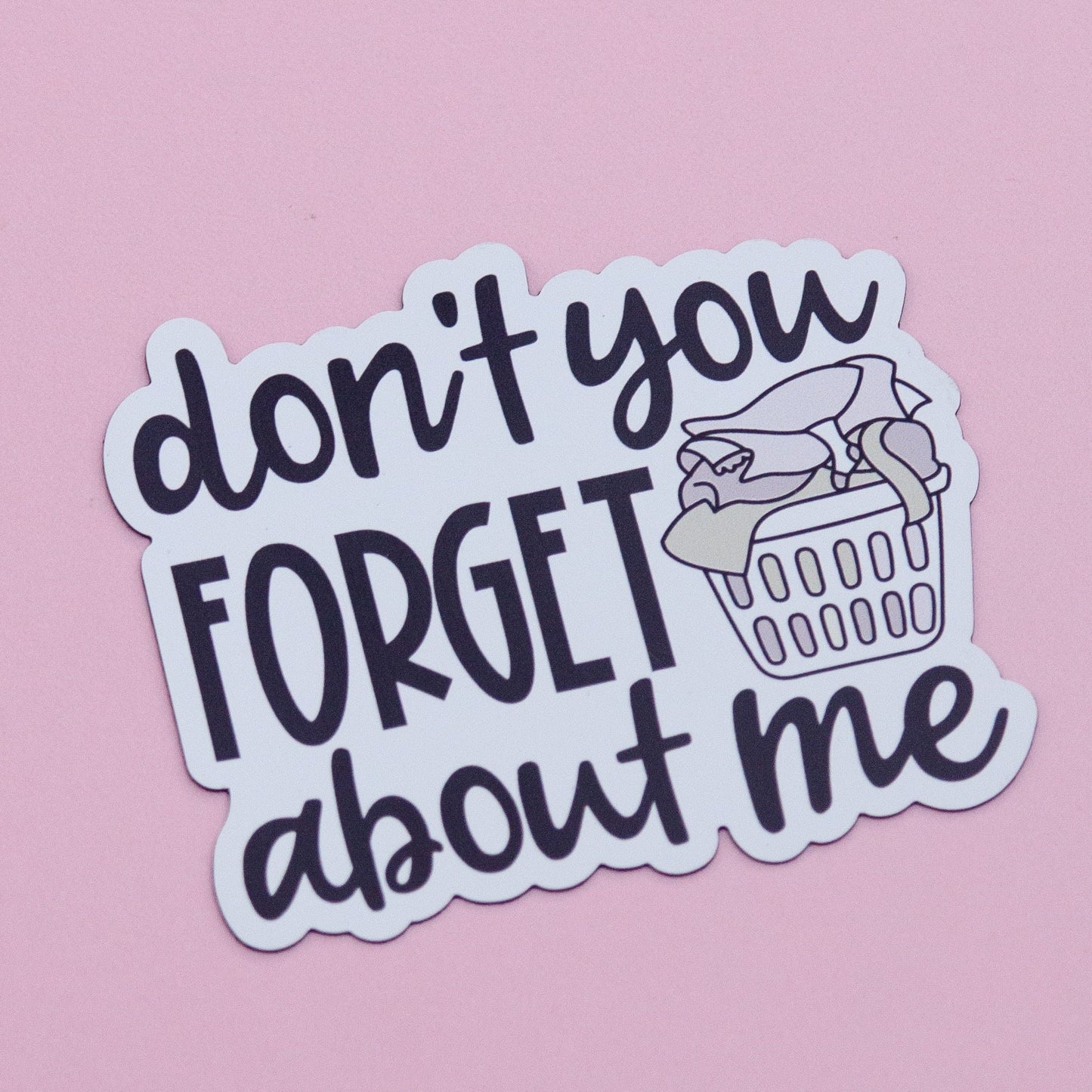 Don't You Forget About Me Laundry Magnetic Reminder | Cute Fridge Magnets | Cute Magnets I Switch Laundry Reminders | Funny Water Bottle