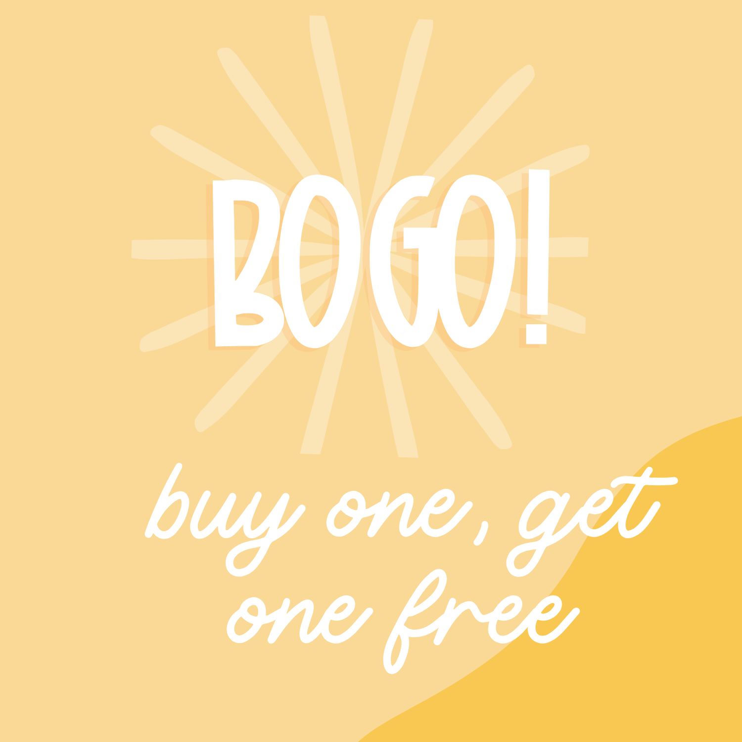 BOGO! Special Sale!